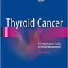 Thyroid Cancer: A Comprehensive Guide to Clinical Management 3rd