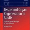 Tissue and Organ Regeneration in Adults, 2nd Edition