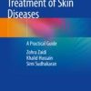 Treatment of Skin Diseases: A Practical Guide 1st ed. 2019 Edition