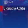 Ulcerative Colitis (Updates in Surgery) 1st ed. 2019 Edition