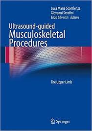 Ultrasound-guided Musculoskeletal Procedures: The Upper Limb