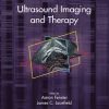 Ultrasound Imaging and Therapy (Imaging in Medical Diagnosis and Therapy)