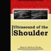 Ultrasound of the Shoulder (Musculoskeletal Ultrasound Series) Kindle Edition