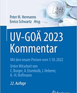 UV-GOÄ 2023 Kommentar: Mit den neuen Preisen vom 1.10.2022 (Abrechnung erfolgreich und optimal) (German Edition) 22., vollst. üb. Aufl. 2023 Edition PDF