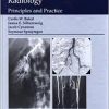 Vascular and Interventional Radiology: Principles and Practice