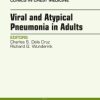 Viral and Atypical Pneumonia in Adults, An Issue of Clinics in Chest Medicine, 1e (The Clinics: Internal Medicine)