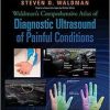 Waldman’s Comprehensive Atlas of Diagnostic Ultrasound of Painful Conditions First Edition