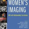 Women’s Imaging: MRI with Multimodality Correlation