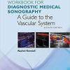 Workbook for Diagnostic Medical Sonography (Diagnostic Medical Sonography Series) 2nd