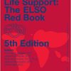 Extracorporeal Life Support: The ELSO Red Book 5th Edition (PDF)