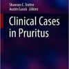 Clinical Cases in Pruritus (Clinical Cases in Dermatology) (PDF Book)