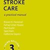 Stroke Care: A Practical Manual (Oxford Care Manuals), 3rd Edition (EPUB)