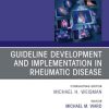 Treatment Guideline Development and Implementation, An Issue of Rheumatic Disease Clinics of North America, E-Book (The Clinics: Internal Medicine) (PDF)