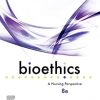 Bioethics: A Nursing Perspective, 8th Edition (PDF)