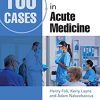 100 Cases in Acute Medicine, 2nd Edition (PDF)