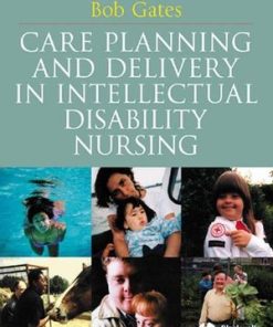 Care Planning and Delivery in Intellectual Disability Nursing 1st Edition