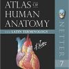 Atlas of Human Anatomy: Latin Terminology: English and Latin Edition (Netter Basic Science) 7th Edition