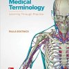 Medical Terminology: Learning Through Practice 1st Edition