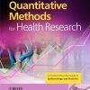 Quantitative Methods for Health Research: A Practical Interactive Guide to Epidemiology and Statistics (Wiley Desktop Editions) 1st Edition