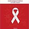 Nutrition and HIV: Epidemiological Evidence to Public Health 1st Edition