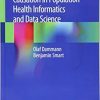 Causation in Population Health Informatics and Data Science 1st ed. 2019 Edition