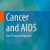 Cancer and AIDS: Part IV: Future Perspectives 1st ed. 2019 Edition