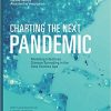 Charting the Next Pandemic: Modeling Infectious Disease Spreading in the Data Science Age 1st ed. 2019 Edition