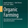 Organic Farming: New Advances Towards Sustainable Agricultural Systems 1st ed. 2019 Edition