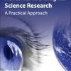 Advances in Biological Science Research: A Practical Approach 1st Edition