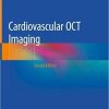 Cardiovascular OCT Imaging 2nd ed. 2020 Edition