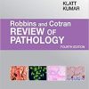 Robbins and Cotran Review of Pathology (Robbins Pathology) 4th Edition