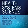 Health Systems Science 1st Edition