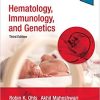 Hematology, Immunology and Genetics: Neonatology Questions and Controversies (Neonatology: Questions & Controversies) 3rd Edition