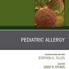 Pediatric Allergy,An Issue of Immunology and Allergy Clinics (The Clinics: Internal Medicine) 1st Edition