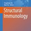 Structural Immunology (Advances in Experimental Medicine and Biology) 1st ed. 2019 Edition