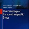 Pharmacology of Immunotherapeutic Drugs 1st ed. 2020 Edition