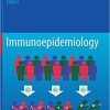 Immunoepidemiology 1st ed. 2019 Edition