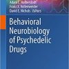 Behavioral Neurobiology of Psychedelic Drugs (Current Topics in Behavioral Neurosciences) 1st Edition