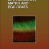 Extracellular Matrix and Egg Coats, Volume 130 (Current Topics in Developmental Biology) 1st Edition