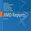 JIMD Reports, Volume 40 1st ed. 2018 Edition