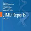 JIMD Reports, Volume 42 1st ed. 2018 Edition
