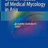 Clinical Practice of Medical Mycology in Asia 1st ed. 2020 Edition