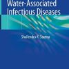 Water-Associated Infectious Diseases 1st ed. 2020 Edition