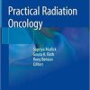 Practical Radiation Oncology 1st ed. 2020 Edition
