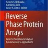 Reverse Phase Protein Arrays: From Technical and Analytical Fundamentals to Applications (Advances in Experimental Medicine and Biology) 1st ed. 2019 Edition