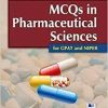 MCQs in Pharmaceutical Sciences for GPAT and NIPER Kindle Edition
