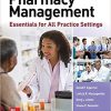 Pharmacy Management: Essentials for All Practice Settings, Fifth Edition 5th Edition