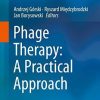 Phage Therapy: A Practical Approach 1st ed. 2019 Edition