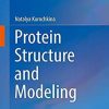 Protein Structure and Modeling 1st ed. 2019 Edition