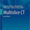 Multislice CT (Medical Radiology) 4th ed. 2019 Edition